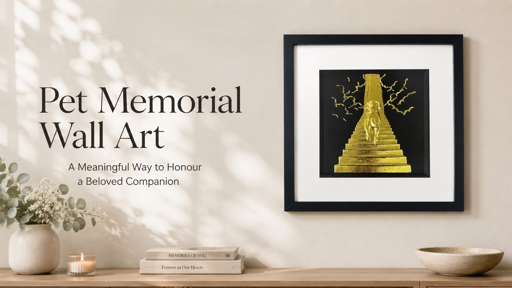 Pet memorial wall art blog hero image showing framed gold dog stairway to heaven artwork on a warm neutral wall with soft light, memorial decor and overlay text reading Pet Memorial Wall Art.