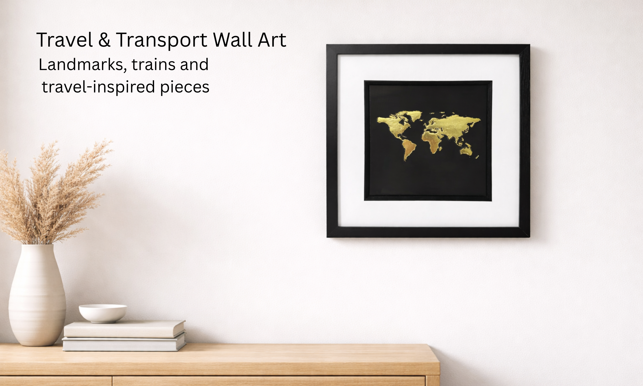 Travel & Transport Wall Art collection banner featuring a framed gold world map 3D relief with black frame and white mount by JP Designs